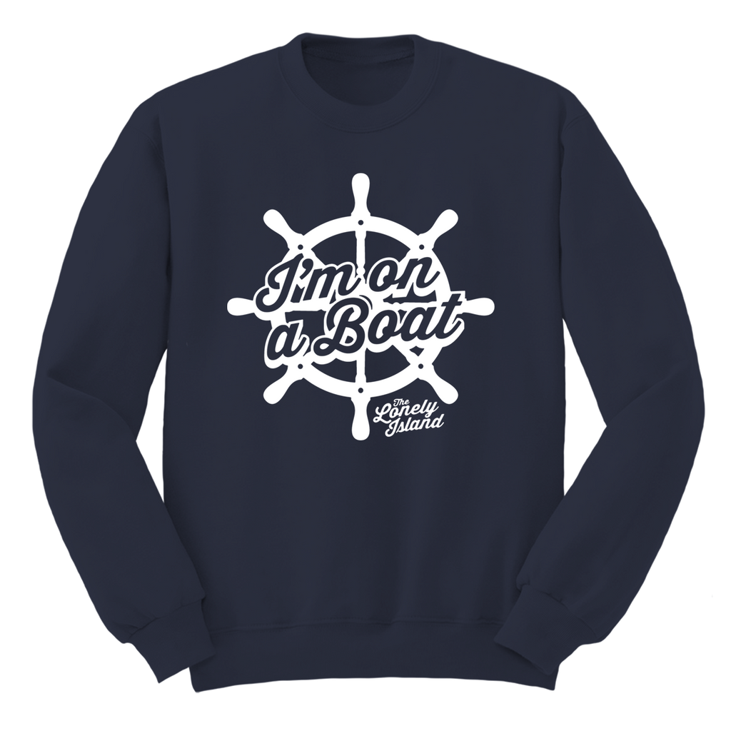 I'm On A Boat Crewneck-The Lonely Island Store