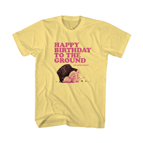Happy Birthday to the Ground Yellow Tee-The Lonely Island Store
